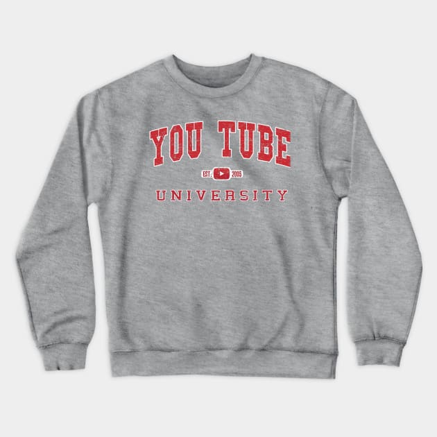 YouTube University Crewneck Sweatshirt by ZoinksTeez